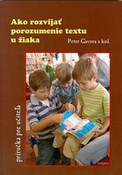 Ako rozvíjať porozumenie textu u žiaka