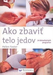Ako zbaviť telo jedov