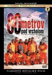 Barabáš Pavol - 80 metrov pod vrcholom DVD