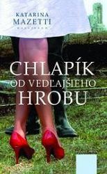 Chlapík od vedľajšieho hrobu