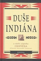 Duše indiána a další zápisky Ohiyesa