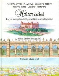 Három város