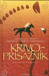 Kronika temného dávnoveku 5: Krivoprísažník