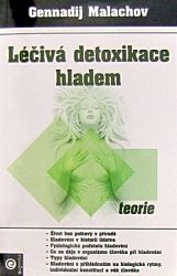Léčivá detoxikace hladem - Teorie