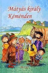 Mátyás király Kéménden