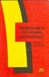 McDonald´s - tak trochu jiná kultura?