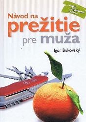Návod na prežitie pre muža