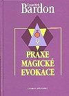 Praxe magické evokace