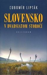Slovensko v dvadsiatom storočí
