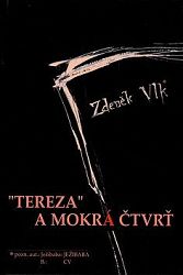 Tereza a mokrá čtvrť