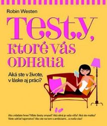 Testy, ktoré vás odhalia
