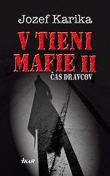 V tieni mafie II: Čas dravcov