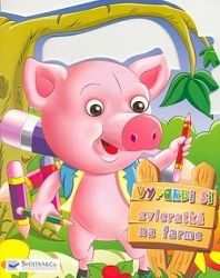 Vyfarbi si - Zvieratká na farme