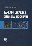Základy lékařské chemie a biochemie