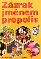 Zázrak jménem propolis