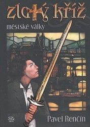 Zlatý kříž Městské války