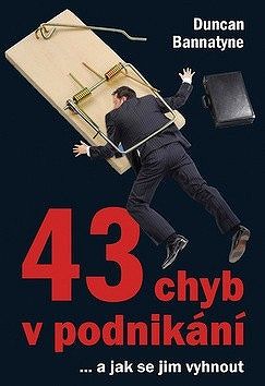 43 chyb v podnikání ...a jak se jim vyhnout