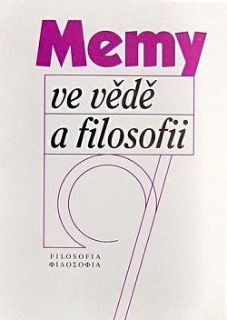 Memy vo vědě a filosofii?