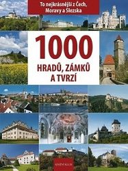 1000 hradů, zámků a tvrzí v Čechách