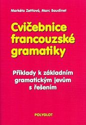 Cvičebnice francouzské gramatiky - Příklady k základním gra