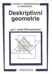 Deskriptivní geometrie I pro 1. ročník SPŠ stavebních