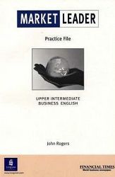 Market Leader Upper Intermediate Business English Practice File