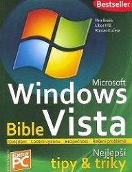 Microsoft Windows Vista - Bible (Nejlepší tipy a triky)