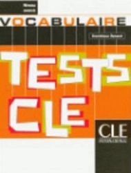 Tests CLE Vocabulaire Avance