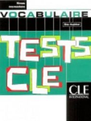 Tests CLE Vocabulaire Intermediare