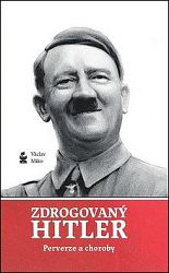 Zdrogovaný Hitler
