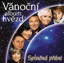 Various - Vánoční album hvězd: Splněná přání CD